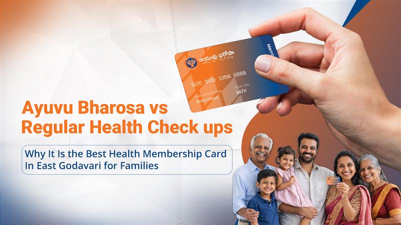 Ayuvu Bharosa vs Regular Health Check ups: Why It Is the Best Health Membership Card in East Godavari for Families