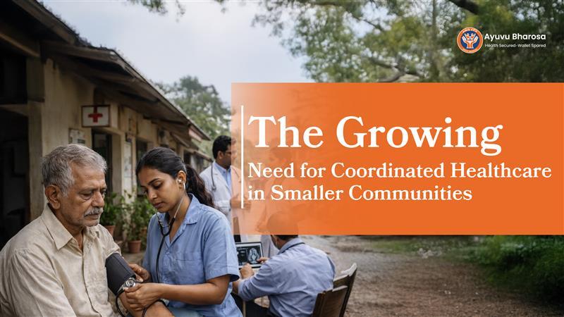 The Growing Need for Coordinated Healthcare in Smaller Communities